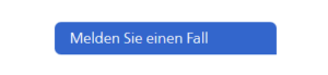 Einen Fall melden